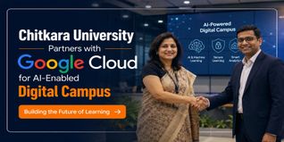 Chitkara University Partners with Google Cloud for AI-Enabled Digital Campus